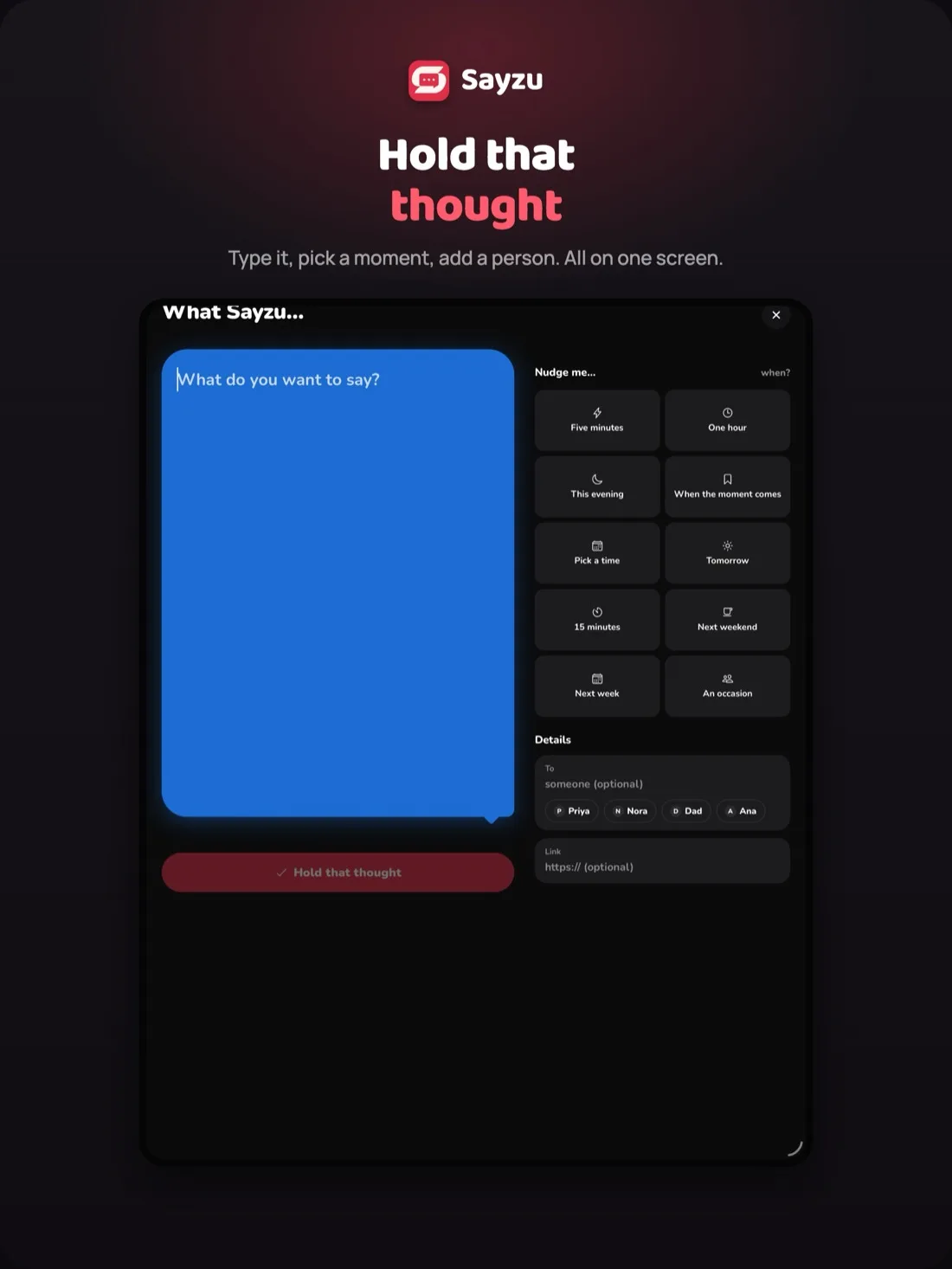 Sayzu capture screen on iPad with the thought, nudge times and people on one screen